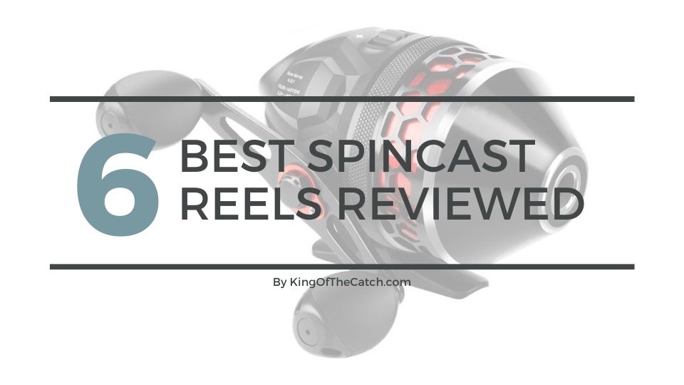best spincast reels