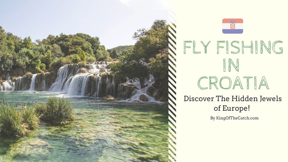 fly fishing croatia